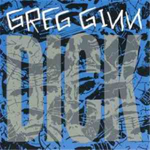 Greg Ginn - Dick