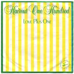 Haircut One Hundred - Love Plus One