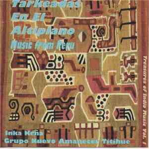 Inka Kena - Tarkeadas En El Altiplano