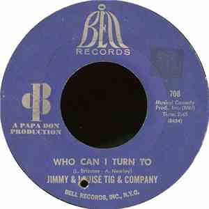 Jimmy & Louise Tig & Company - Who Can I Turn To