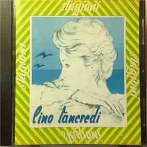 Lino Tancredi - Stagioni
