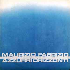 Maurizio Fabrizio - Azzurri Orizzonti