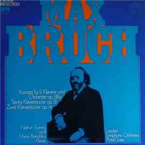 Max Bruch, The London Symphony Orchestra, Nathan Twining, Martin Berkofsky, ...