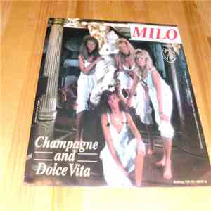 Milo  - Champagne And Dolce Vita