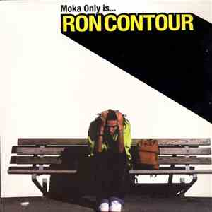Moka Only - Is... Ron Contour
