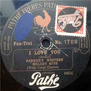 Parker's Western Melody Boys - I Love You / Covered Wagon Days