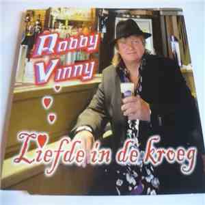 Robby Vinny - Liefde In De Kroeg