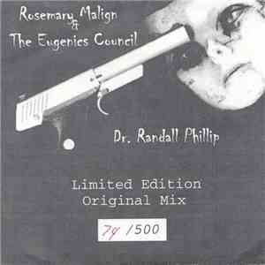 Rosemary Malign & Eugenics Council / Dr. Randall Phillip - Split