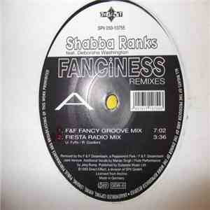 Shabba Ranks Featuring Deborahe Washington - Fanciness (Remixes)