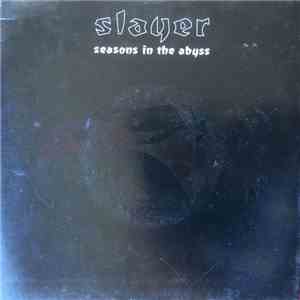 Slayer - Seasons In The Abyss