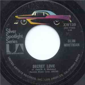Slim Whitman - Secret Love / Rose Marie