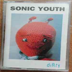Sonic Youth - Dirty