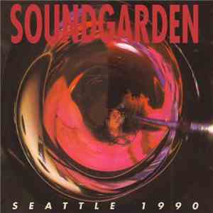 Soundgarden - Seattle 1990