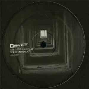 Spiros Kaloumenos - Introvert Shadow EP