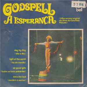 Stephen Schwartz - Godspell, A Esperança