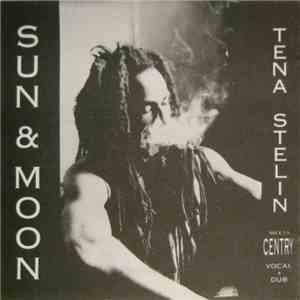 Tena Stelin Meets Centry - Sun & Moon