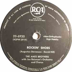 The Ames Brothers With Joe Reisman's Orchestra and Chorus - Rockin' Shoes / ...