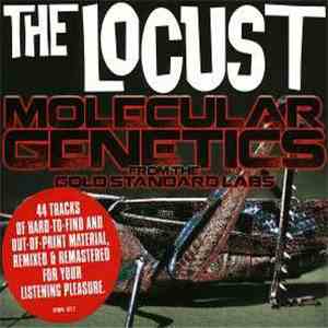 The Locust - Molecular Genetics From The Gold Standard Labs