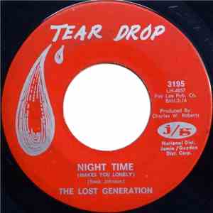 The Lost Generation  - Night Time (Makes You Lonely) / Baby!
