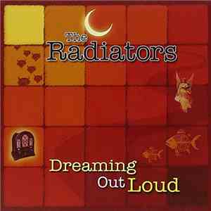 The Radiators - Dreaming Out Loud