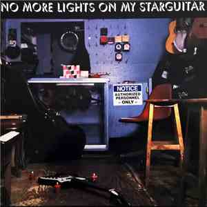 Various - No More Lights On My Starguitar