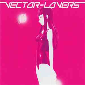 Vector Lovers - Vector Lovers