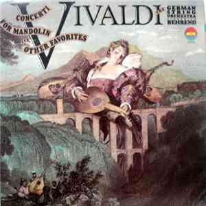 Vivaldi - Siegfried Behrend And The German String Orchestra - Concerti For  ...
