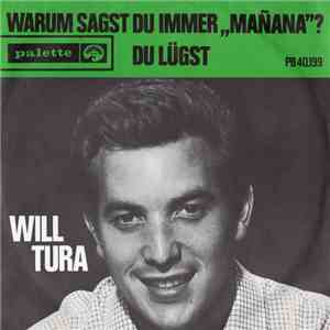 Will Tura - Warum Sagst Du Immer
