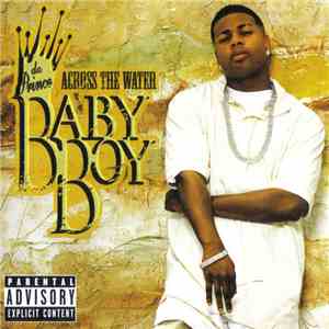 Baby Boy Da Prince - Across The Water