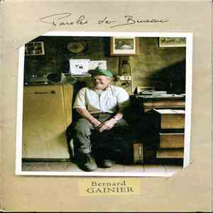 Bernard Gainier - Paroles De Bureau