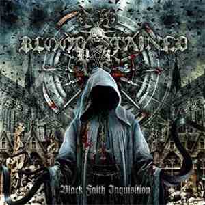 Blood Stained Dusk - Black Faith Inquisition