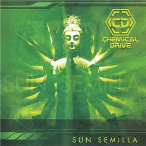Chemical Drive - Sun Semilla