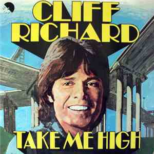 Cliff Richard - Take Me High