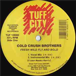 Cold Crush Brothers / Super 3 - Fresh Wild Fly And Bold / Philosophy Rappin ...