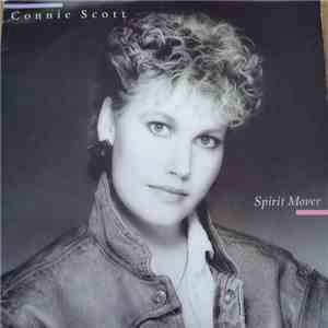 Connie Scott - Spirit Mover