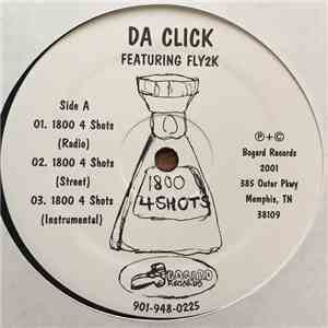 Da Click featuring Fly2K - 1800 4 Shots