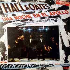 Daryl Hall & John Oates Featuring David Ruffin & Eddie Kendrick - Una Noche ...