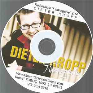 Dieter Kropp - Finanzgenie