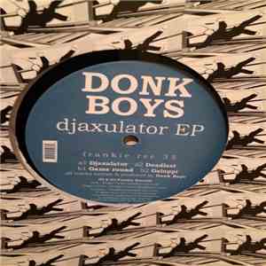 Donk Boys - Djaxulator EP
