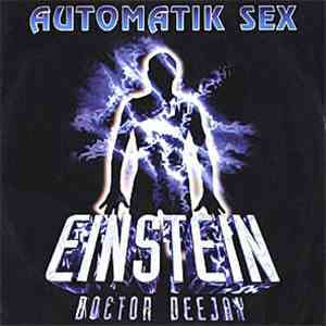 Einstein Doctor DJ - Automatik Sex