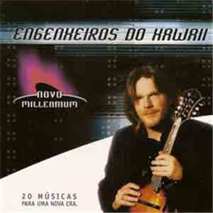 Engenheiros Do Hawaii - Novo Millennium - 20 Músicas Para Uma Nova Era