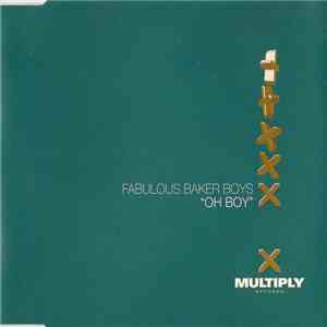 Fabulous Baker Boys - Oh Boy