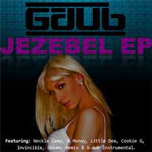 G-Dub - Jezebel EP
