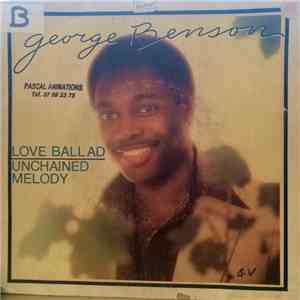 George Benson - Love Ballad / Unchained Melody