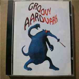 Groovy Aardvark - Eater's Digest