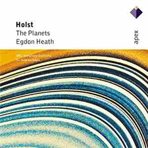 Gustav Holst, BBC Symphony Orchestra, Andrew Davis - The Planets / Egdon He ...
