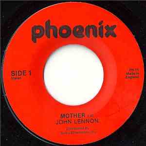 John Lennon / Bad Co - Mother / The Way I Choose