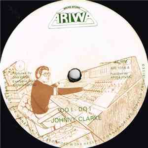 Johnny Clarke - Do I Do I