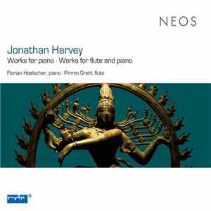 Jonathan Harvey - Florian Hoelscher, Pirmin Grehl - Works For Piano - Works ...