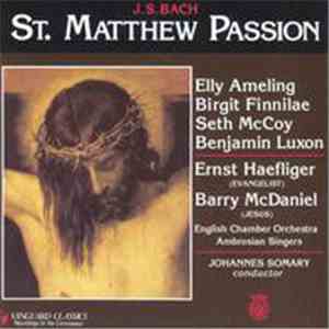 J.S. Bach : Ernst Haefliger, Elly Ameling, Benjamin Luxon, English Chamber  ...
